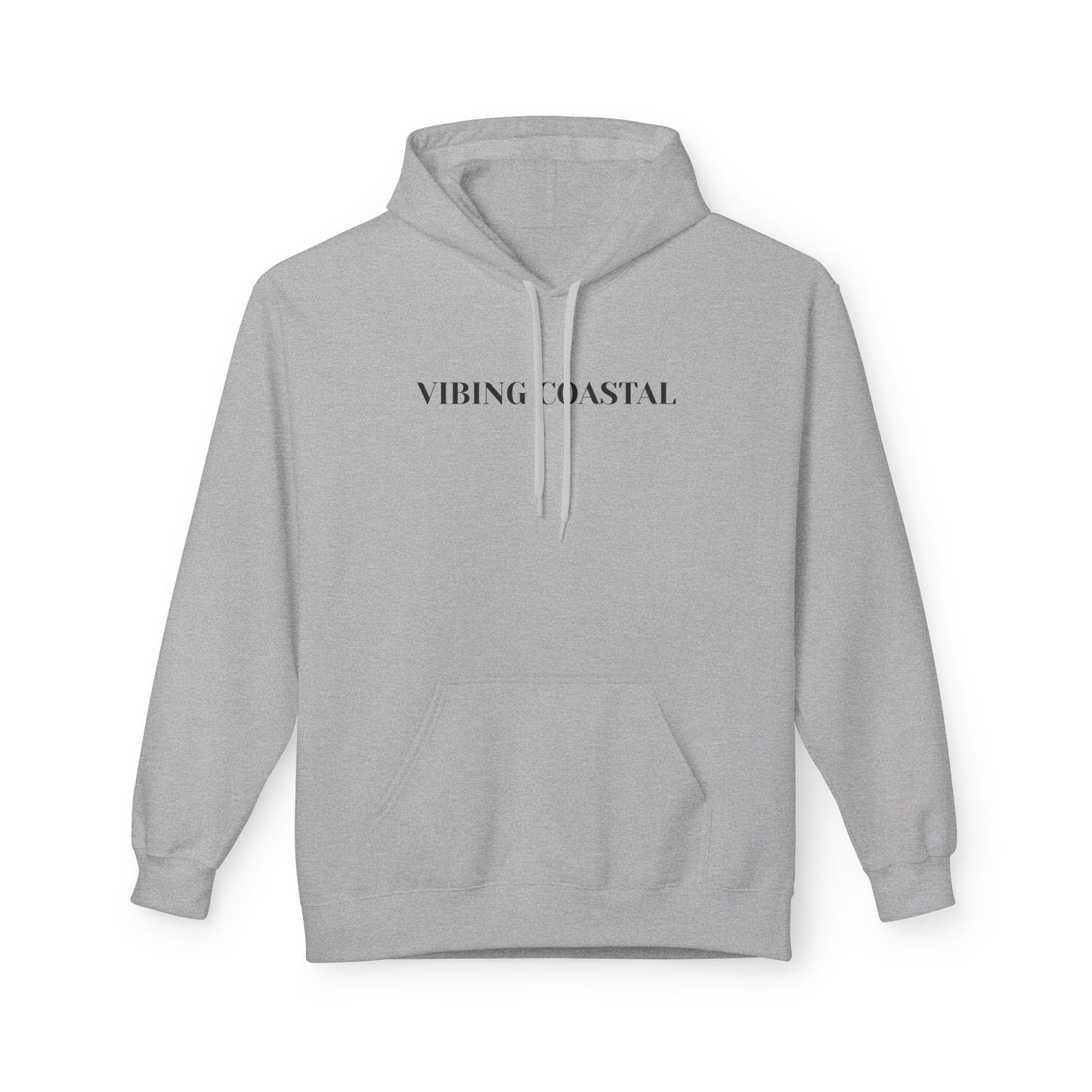 Fav Fleece Hoodie | Vibing Coastal | Black Lettering