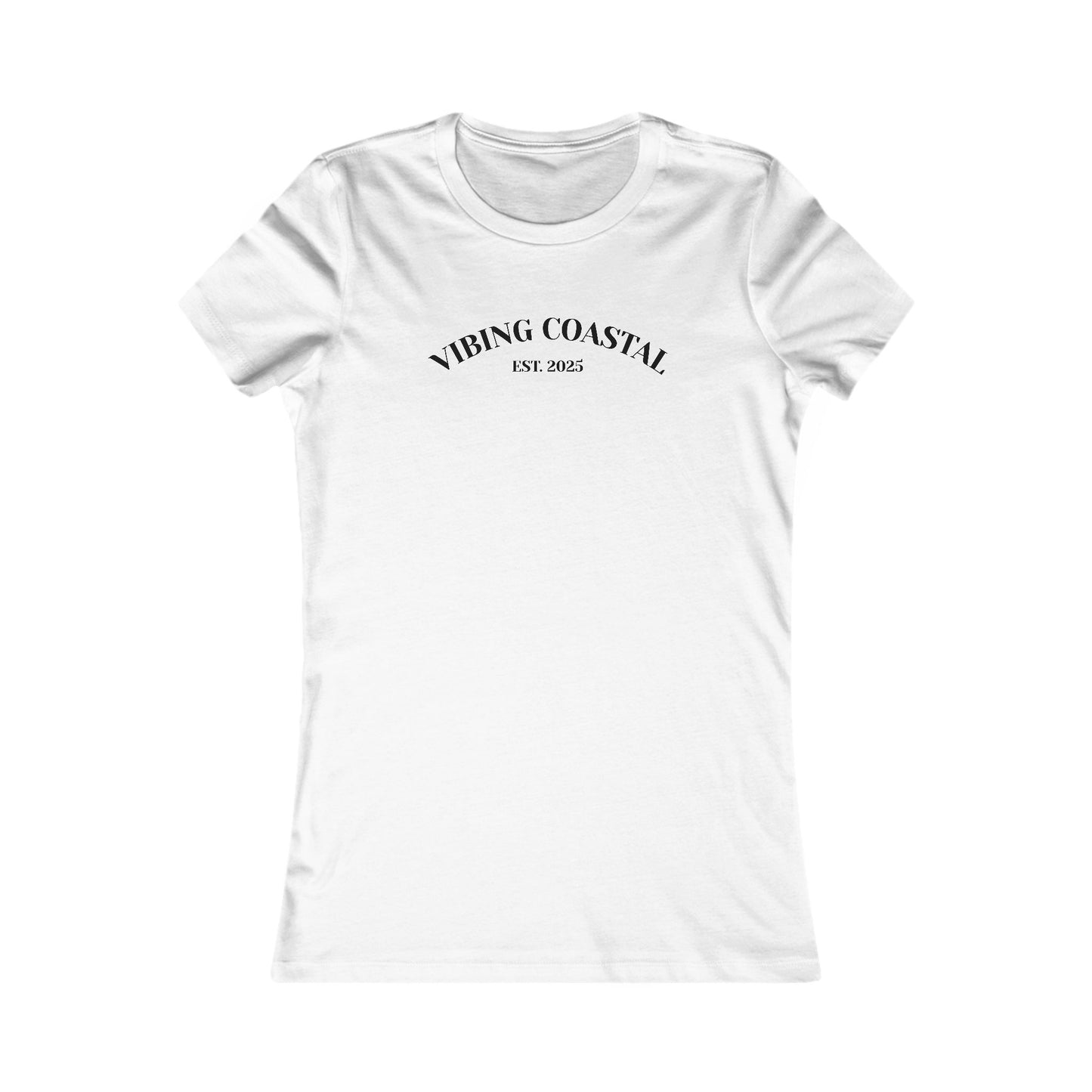 Fav Fitted Tee | Vibing Coastal | EST 2025
