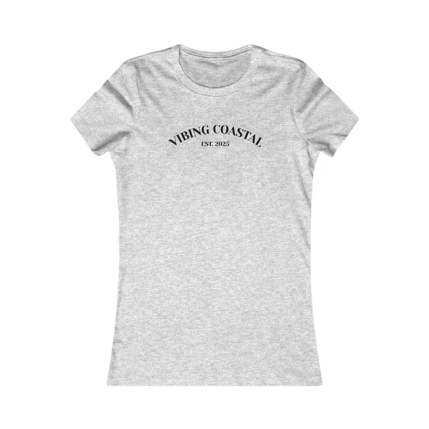 Fav Fitted Tee | Vibing Coastal | EST 2025